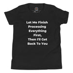 Let Me Process Youth Tee