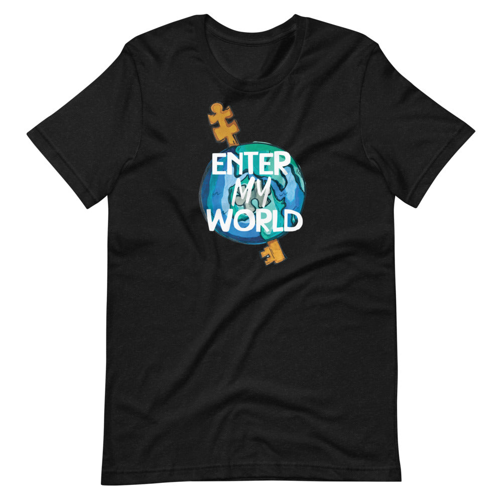 Enter My World Unisex Tee